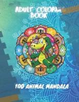 Adult Coloring Book 100 Animal Mandala