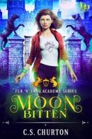Moon Bitten (Fur 'N' Fang Academy Book 1)