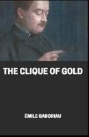 The Clique of Gold Illustrated