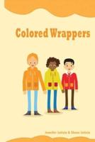 Colored Wrappers