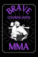 MMA Brave Coloring Book