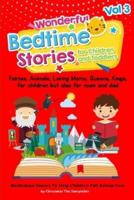 Wonderful Bedtime Stories for Children and Toddlers Vol.3