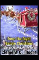 Twas the Night Before Christmas(A Visit from St. Nicholas)classics Illustrated