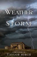 Weather the Storm