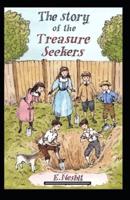 The Story of the Treasure Seekers Annotated