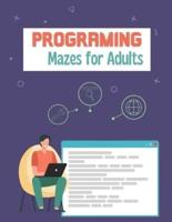 Programing Mazes for Adults