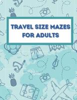 Travel Size Mazes for Adults