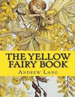 The Yellow Fairy Book (Annotated)