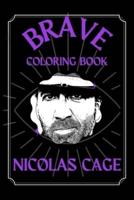 Nicolas Cage Brave Coloring Book