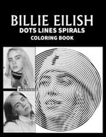 BILLIE EILISH Dots Line Spirals Coloring Book