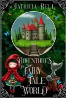Adventures in Fairytale World