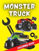 Monster Truck Coloring Book: A very special coloring book for kids of all ages who love trucks & racing cars. It includes over 40 designs of the world's greatest monster trucks.
