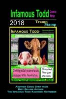 Infamous Todd, The Comic Strip 2018