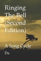 Ringing The Bell (Second Edition)