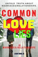 Common Love Lies in Marriage/Relationship