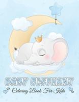Baby Elephant Coloring Book For Kids