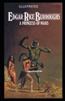 A PRINCESS OF MARS Illustrated