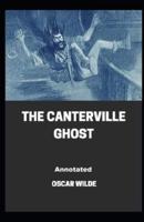 The Canterville Ghost Annotated