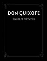 Don Quixote by Miguel De Cervantes