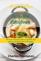 Acid Reflux and Gastritis Cookbook