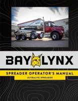 Bay-Lynx Spreader Operator's Manual: Ultralite Spreader