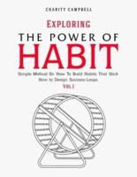 Exploring the Power of Habit