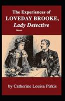 The Experiences of Loveday Brooke, Lady Detective Illustrated