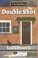 Double Shot (A Top Shelf Mystery)