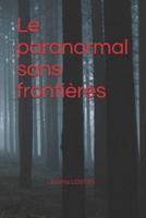 Le Paranormal Sans Frontières