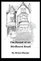 The House at 20 Birdhurst Road