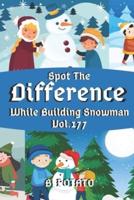 Spot the Difference While Building Snowman Vol.177