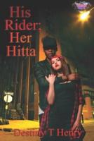 His Rider; Her Hitta