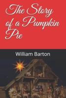 The Story of a Pumpkin Pie