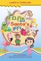 Elfie and Santa's Gift