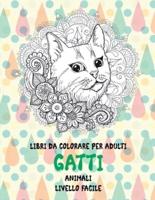 Libri Da Colorare Per Adulti - Livello Facile - Animali - Gatti