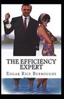 The Efficiency Expert- By Edgar(Illustrated)