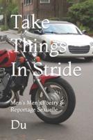 Take Things In Stride: Men's Men's Poetry & Reportage Sexuelle