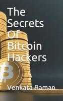 The Secrets Of Bitcoin Hackers
