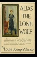 Alias the Lone Wolf Annotated