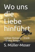 Wo Uns Die Liebe Hinführt