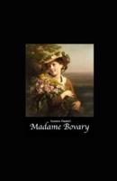 Madame Bovary Gustave Flaubert Illustree