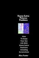 Kama Sutra Pictures Positions: How to enjoy your sex life with kama sutra positions including screenshots
