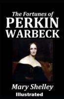 The Fortunes of Perkin Warbeck Illustrated