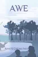 AWE: Poems of Faith, Hope, and Love