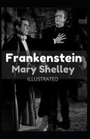 Frankenstein Illustrated