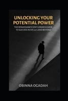Unlocking Your Potential Power