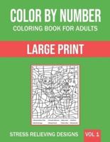 Color By Number Coloring Book For Adults