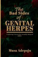 The Bad Sides of Genital Herpes