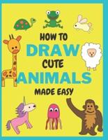 How To Draw Cute Animals Made Easy