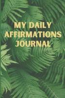 My Daily Affirmations Journal